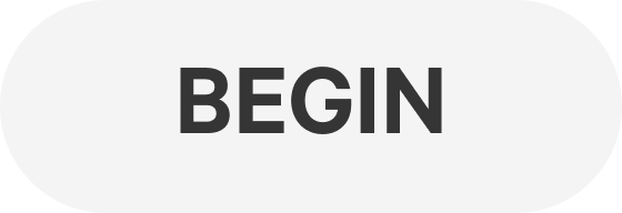 Begin Button
